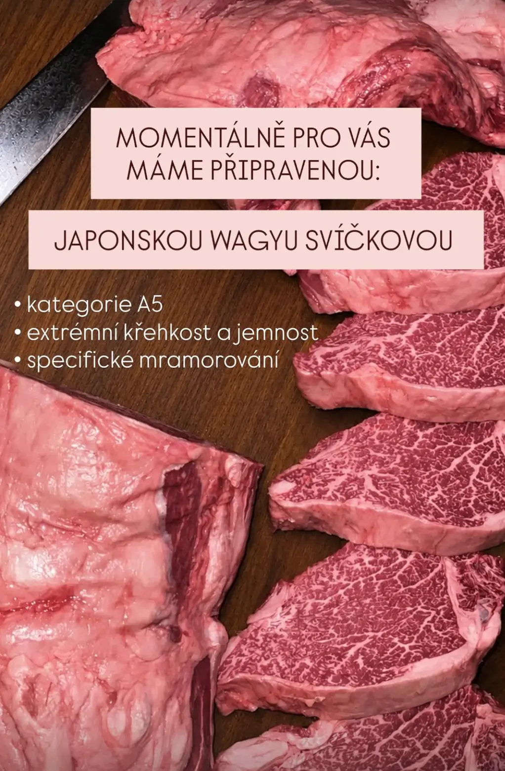 Wagyu v restauraci UDÍRNA Jindřichův Hradec